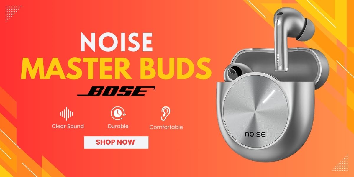 Noise Master Buds With Bose Sound